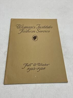 1923-1924 Woman's Institute Fashion Services Catalog Fall & Winter Booklet